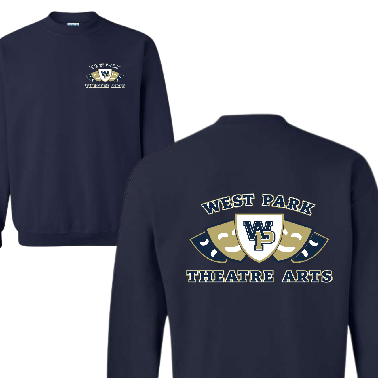 West Park Theatre Arts Sweatshirt Front & Back (Crewneck or Hoodie)