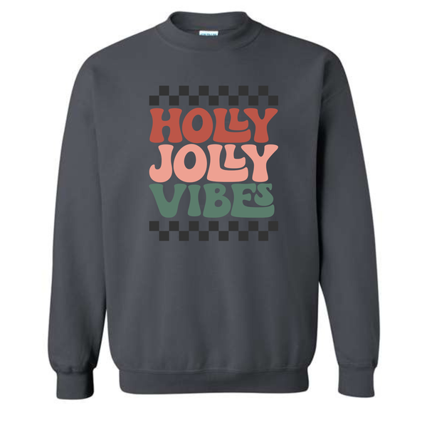 Holly Jolly Vibes Sweatshirt (Crewneck or Hoodie)
