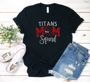 Customized Glitter Titans Mom Squad T-Shirt (Unisex & Womens)